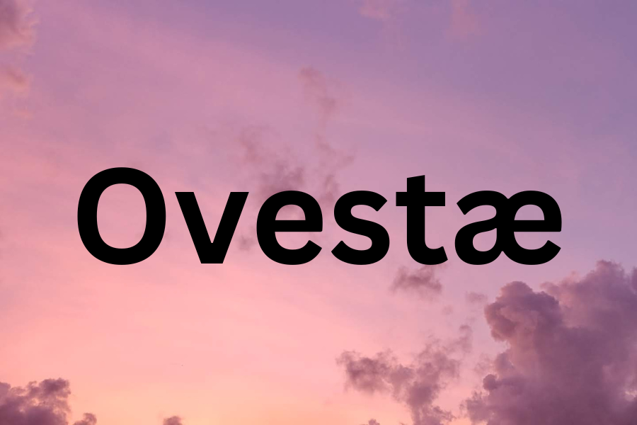 Ovestæ